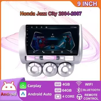 Беспроводное автомобильное радио Carplay для Honda Jazz City 2004-2007 Android мультимедийный видеоплеер GPS-навигация WIFI 4 + 64 ГБ 2+32GB