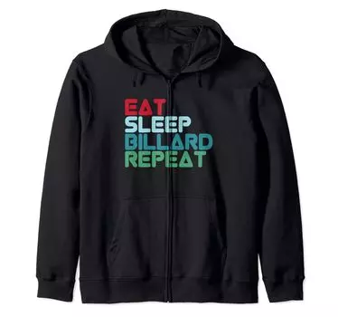 Billiards Snooker Repeat Billiards Proverbs Zip Parka Eat, Sleep, чёрный