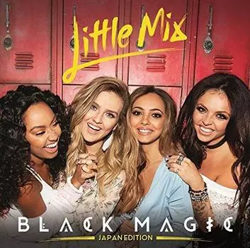 Black Magic Японское издание Little Mix