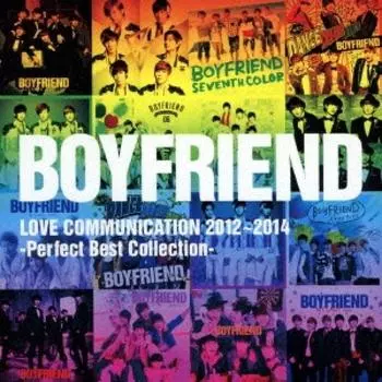 Boyfriend Love Communication 2012 2014 Идеальная Лучшая Коллекция