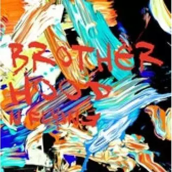 Brotherhood [cd+dvd] First Press Limited Edition