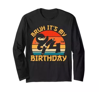 Bruh My 4th Birthday Ninja 4 Years Old Ninja Birthday Long Sleeve It s T-Shirt чёрный
