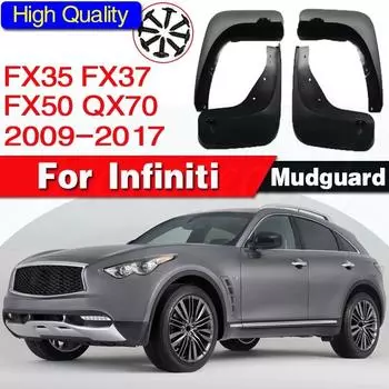 Брызговики для Infiniti FX35 FX37 FX50 QX70 2009-2017 Брызговики Передние и задние брызговики 2011 2012 2012 2014 2015 2016
