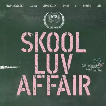 BTS - SKOOL LUV FAFAIR (2-Й МИНИ-АЛЬБОМ)