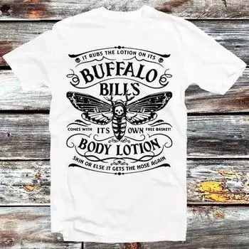 Buffalo Bill’s Body Lotion It Rubs The Lotion On T Shirt Vintage Retro Cool Gift Mens Womens Unisex Cartoon Anime Top Tee B755 M белый