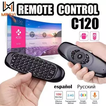 C120 Fly Air Mouse беспроводная клавиатура русский испанский 2.4G смарт-пульт дистанционного управления смарт-клавиатура мышь для Android TV Box