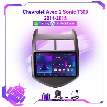 CarPlay Android Auto Car Radio Multimedia Player для Chevrolet Aveo 2 Sonic T300 2011-2015 Навигация GPS 2Din Авто Стерео