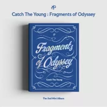 Catch The Young - мини 1-й [Catch The Young Fragments of Odyssey] 0