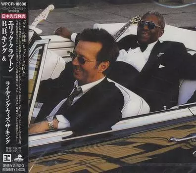 CD BB KING & ERIC CLAPTON - Riding With The King WPCR10800 REPRISE 2000 Япония Блюз Б/У