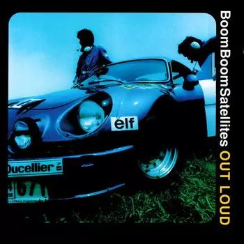 CD BOOM BOOM SATELLITES - Out Loud EK69911 Epic 1999 Япония Танцевальная и Электронная Музыка