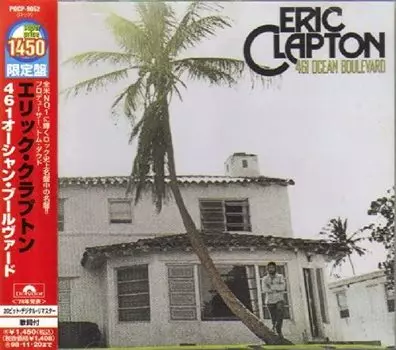 CD ERIC CLAPTON - 461 Ocean Boulevard POCP9052 POLYDOR 1974 Япония Рок