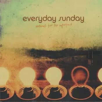 CD EVERYDAY SUNDAY - Гимны для несовершенных FLD2628 Flicker Records 2004 США Рок Б/У