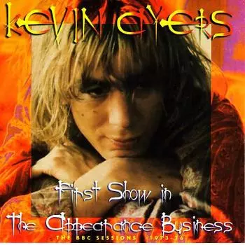 CD KEVIN AYERS - Первое шоу в шоу-бизнесе BOJCD020 Band Of Joy 1996 UK Rock Б/У