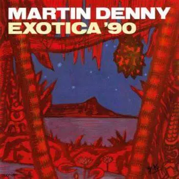 CD MARTIN DENNY - Exotica 90 TOCP6160 InsideOut 1990 Япония Джаз