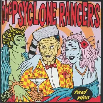 CD PSYCLONE RANGERS - Feel Nice CDP077778911623 Мировое господство 1993 США Рок Б/у