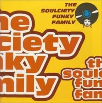 CD РАЗНОЕ - The Soulciety Funky Family QTCY2063 Япония Соул/Фанк Б/у