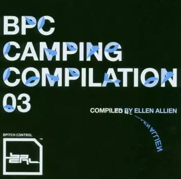CD РАЗНЫЕ - Camping 3 BPC148 BPitch Control 2007 Япония Танцевальная и Электронная Б/У