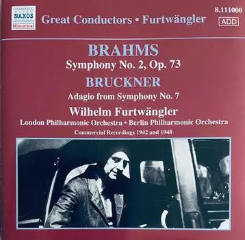 CD ВИЛЬГЕЛЬМ ФУРТВЕНГЛЕР - Брамс: Симфония № 2 8111000 Naxos Historica 2008 Япония Классическая Б/У