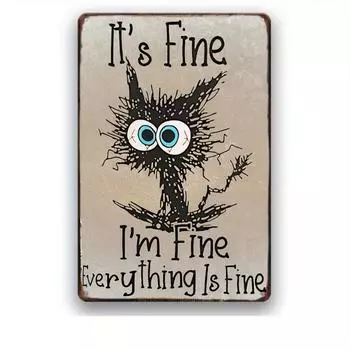 Цельный металлический винтажный жестяной знак, все в порядке, все отлично, подходит для спальни, ванной комнаты, фермы, наружный металлический знак, плакат чёрный