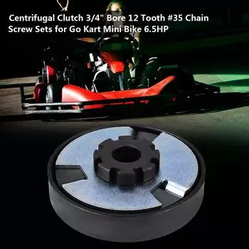 Центробежный 3/4 отверстие 12 зуб #35 набор винтов цепи для картинга 6.5HP PBH540687 3/4 отверстие центробежный