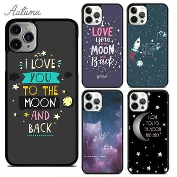Чехол для телефона «Я люблю тебя до Луны и обратно» для iPhone 11 12 13 14 Pro Max mini XR XS SE 2020 7 8 Plus Galaxy S21 S22 iPhone 6plus