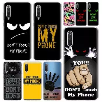 Чехол «Не трогай мой телефон» для Xiaomi Redmi Note 10S 9S 8T 11T 11 10 9 8 Pro 7 9A 9T 9C 8A 7A 5 с принтом Coque Capa Redmi Note 10(10S)