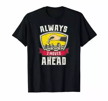 Chess is always a board game three-move lover s gift. T-shirt чёрный