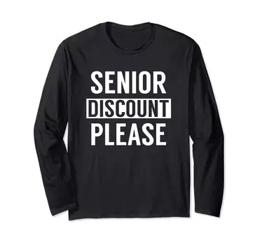 Citizen gift for the elderly Long sleeve T-shirt