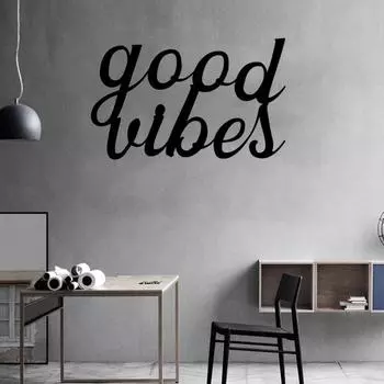 Classic Good Vibes Metal Wall Art: Elegant Decorative Accent for New Home—Stylish Living Room Sign and Home Dcor Decoration чёрный
