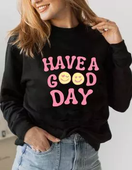 Colorful Have A Good Day Sweatshirt Happy Silme Postive Trendy Sweats Women Fashion Casual Cotton Vintage Top M чёрный