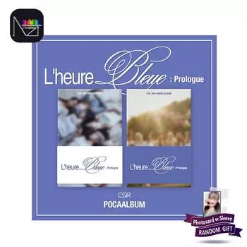 CSR - 2-й сингл-альбом L heure Bleue : Пролог (ПОКА АЛЬБОМ) RANDOM 1PCS