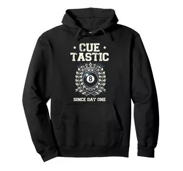 Cue Tastic Since Day One Billiard Cue Pool Snooker Hoodie чёрный
