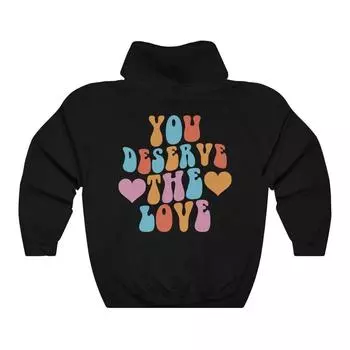 Цветные пуловеры You Deerve The Love, модные женские пуловеры унисекс, забавные толстовки из чистого хлопка, топ с графическим принтом, джемпер, толстовки с капюшоном S белый