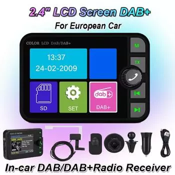 DAB+ Автомобильный цифровой радиоприемник FM-приемник BT MP3-плеер с экраном 2,4 дюйма DAB для европейского автомобильного аудиосигнала вещания телефонного звонка