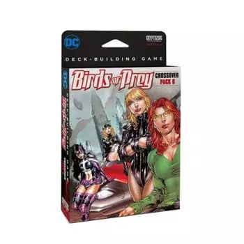 DC Comics Deck-Building Game Кроссовер Пак Хищные птицы