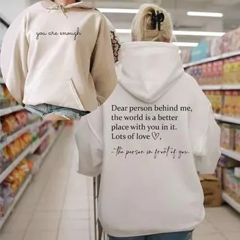 Dear Person Behind Me Толстовки You Are Enough Толстовка с капюшоном Aesthetic Be Kind Толстовка с позитивом Пуловеры Уличная одежда Топ унисекс 2XL