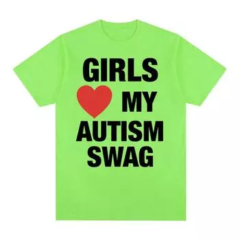 Девушки любят мой аутизм Swag смешные мемы графические футболки для мужчин и женщин хип-хоп юмор короткий рукав футболка 100% хлопок свободная футболка S чёрный