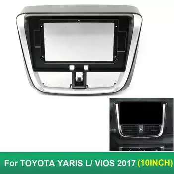 Для 2017 TOYOTA YARIS L/ VIOS автомобильный радиоприемник фасции Android GPS MP5 стереоплеер 2 Din головное устройство панель приборной панели рамка установить 9inch