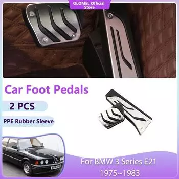 Для BMW 3 серии E21 1975~1983 автомобильные педали аксессуары крышка акселератора без сверления сплав газ топливо остаток тормоза нержавеющая сталь