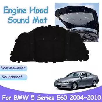 Для BMW 5 серии E60 E61 520i 523i 525i 2004~2010 капот двигателя звукоизоляционный коврик теплоизоляция хлопковый чехол аксессуары для салона автомобиля