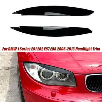 Для BMW аксессуары 1 серии E81 E82 E87 E88 2008-2013 автомобильные фары лампы брови веки крышка отделка детали чёрный