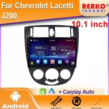 Для Chevrolet Lacetti J200 Для Buick Excelle Hrv Для Daewoo Gentra 2 Механическая коробка передач Автомобильное радио Carplay Мультимедийный экран 4 core 1GB+32GB carplay