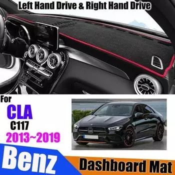 Для CLA C117 2013 ~ 2019 противоскользящий коврик для приборной панели, солнцезащитный козырек, аксессуары для приборной панели Left Hand Drive чёрный