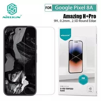 Для Google Pixel 8A стекло Nillkin Amazing H + Pro 0,2 мм защитная пленка из закаленного стекла Google Pixel 8A