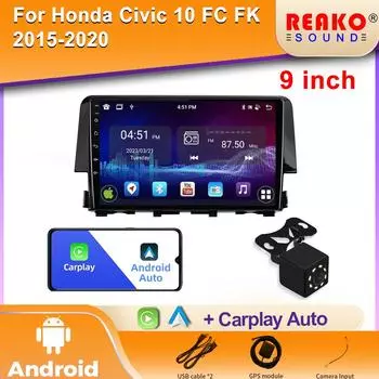Для Honda Civic 10 FC FK 2015-2020 Android автомобильная стереосистема мультимедиа радио видеоплеер GPS беспроводной Carplay Android Auto 4G BT 4 core 1GB+32GB CP+8 CAM