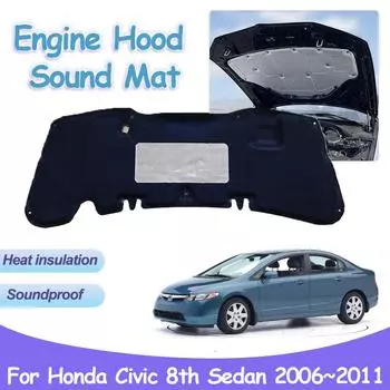 Для Honda Civic 8th Gen FA FD 2006~2011 седан автомобиль капот двигателя звукоизоляционный коврик теплоизоляция хлопковый коврик огнестойкий интерьер аксессуары