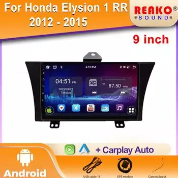 Для Honda Elysion 1 RR 2012 - 2015 Автомобильное Радио Мультимедиа Видео GPS Android Навигация DVD Плеер Автомагнитола Car Play 2 Din 4 core 1GB+32GB carplay