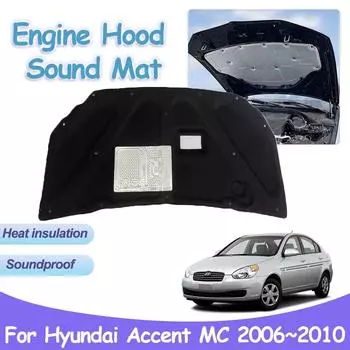 Для Hyundai Accent MC Verna Super Pony 2006~2010 автомобильный капот двигателя накладка звукоизоляция теплоизоляция хлопок огнестойкий аксессуары для интерьера