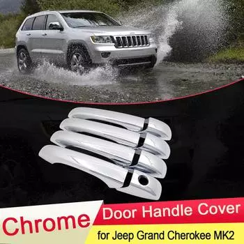 Для Jeep Grand Cherokee 2011 ~ WK2 Хромированная дверная ручка, накладка, набор аксессуаров для стайлинга автомобилей 2012 2013 2014 2015 Grand Cherokee WK2