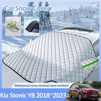 Для Kia Stonic YB GT-Line 2018~2024 2024 2024 Автомобильные зимние чехлы от снега Защита от льда на лобовом стекле Противообледенительные внешние автомобильные аксессуары